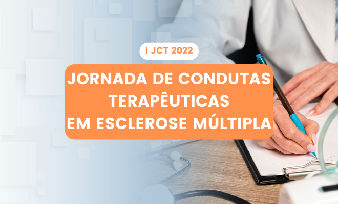 Jornada de Condutas Terapêuticas em Esclerose Múltipla (JCT-EM 2022)